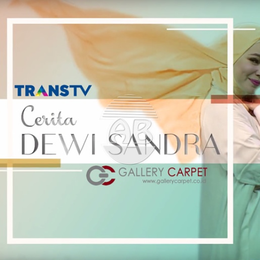 Mendukung Acara TV "Cerita Dewi Sandra"